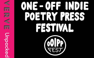 VERVE Unpacked: OOIPP Fest, One-off (not) Online Indie Poetry Press Festival